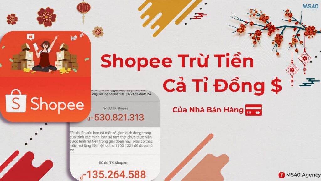 Shoppe trừ tiền cả tỉ đồng của nhà bán hàng